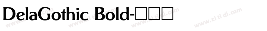 DelaGothic Bold字体转换